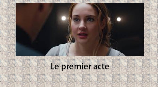 Le premier acte
