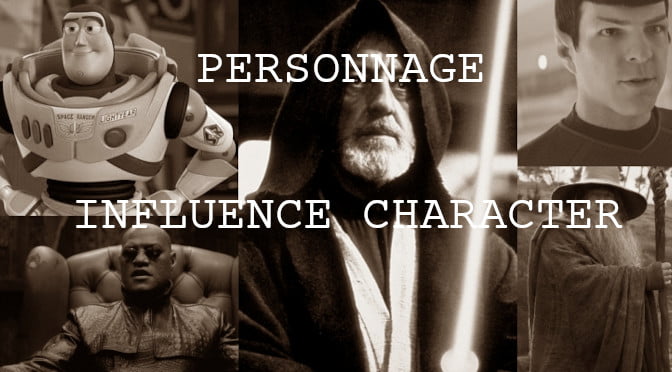 PERSONNAGE : INFLUENCE CHARACTER