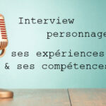 interview_personnage_experience_competence